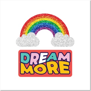 dream more Posters and Art